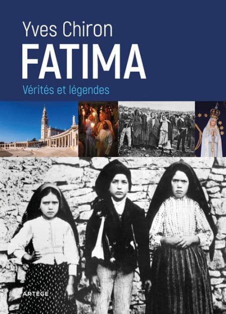 Fatima: Vérités et légendes by Yves Chiron