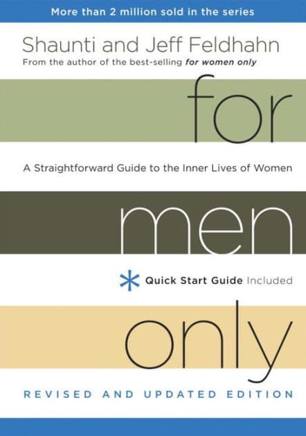 For Men Only, Revised and Updated Edition: A Straightforward Guide to the Inner Lives of Women by Shaunti Feldhahn