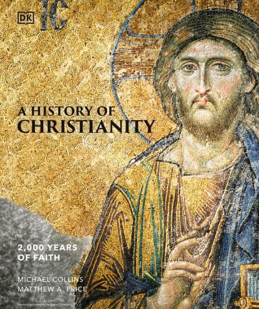 A History of Christianity by Michael Collins