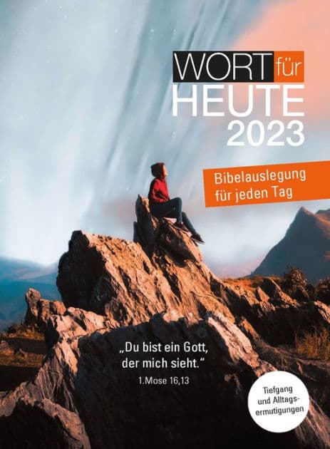 Wort für heute 2023: Bibelauslegung für jeden Tag by Bund evangelisch-freikirchlicher Gemeinden (EFG)