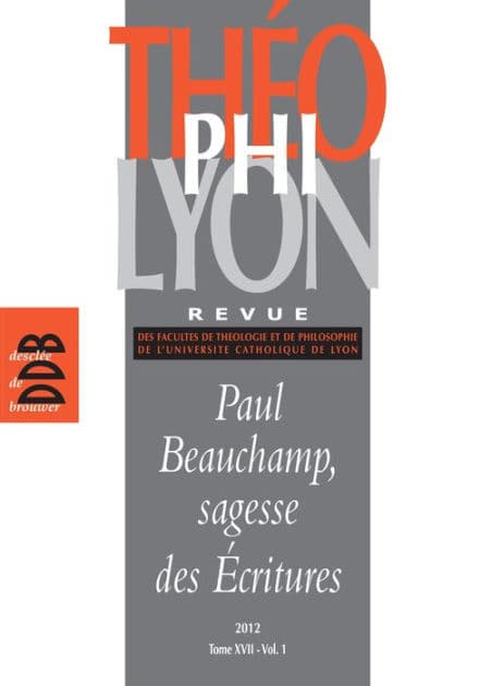 Théophilyon, N° 17 Volume 1, Avri: Paul Beauchamp, sagesse des Ecritures by Isabelle Chareire