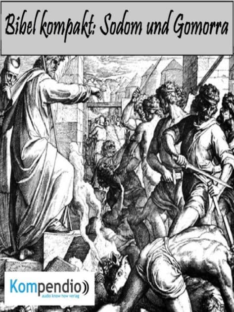 Sodom und Gomorra: Bibel kompakt: by Alessandro Dallmann