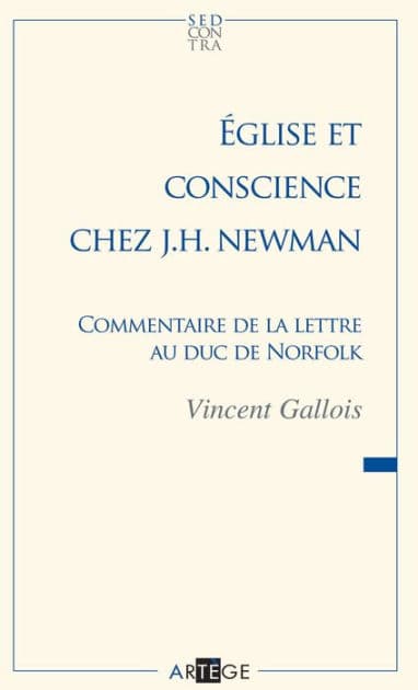 Église et conscience chez J.H. Newman: Commentaire de la lettre au duc de Norfolk by Abbé Vincent Gallois