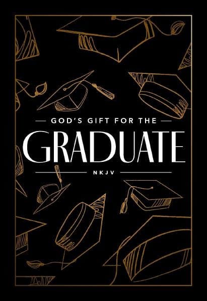 God's Gift for the Graduate NKJV: Biblical Wisdom and Bible Verses (A 52-Day Devotional) - The Perfect Christian Graduation Gifts to Celebrate Your Grad by Jack Countryman