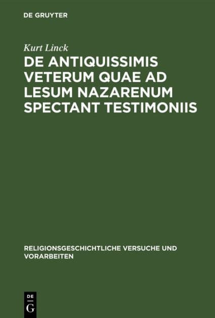 de Antiquissimis Veterum Quae AD Lesum Nazarenum Spectant Testimoniis by Kurt Linck