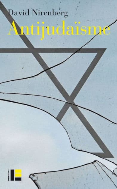 Antijudaïsme: Un pilier de la pensée occidentale by David Nirenberg