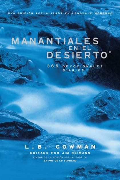 Manantiales en el desierto: 366 devocionales diarios by L. B. E. Cowman