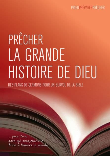 Prêcher la grande histoire de Dieu: Des plans de sermons pour un survol de la Bible by Phil Crowter