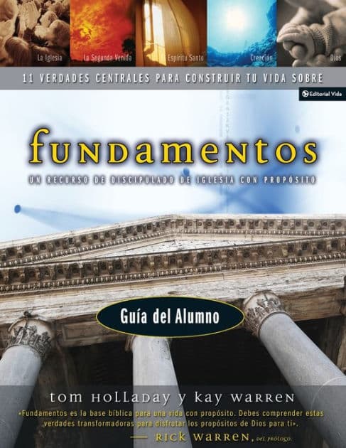 Fundamentos - Guía del alumno: Un recurso de discipulado de iglesia con propósito by Tom Holladay