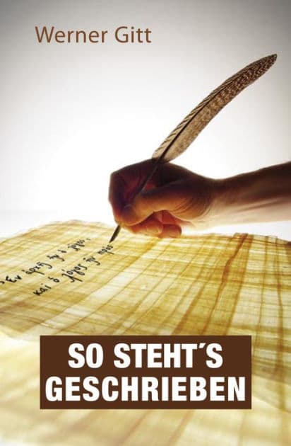 So steht´s geschrieben by Werner Gitt