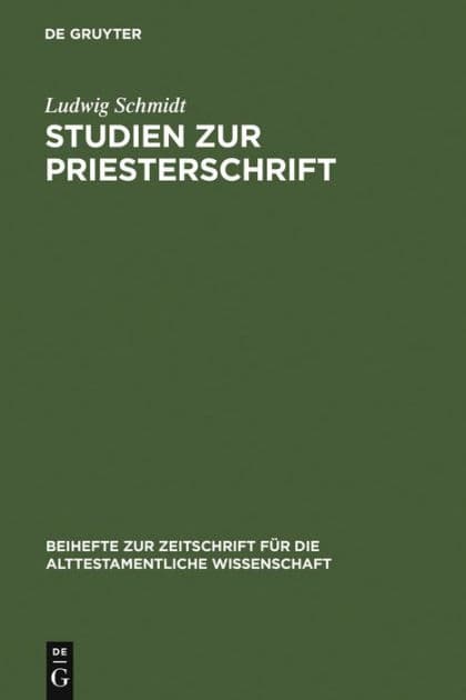 Studien zur Priesterschrift by Ludwig Schmidt
