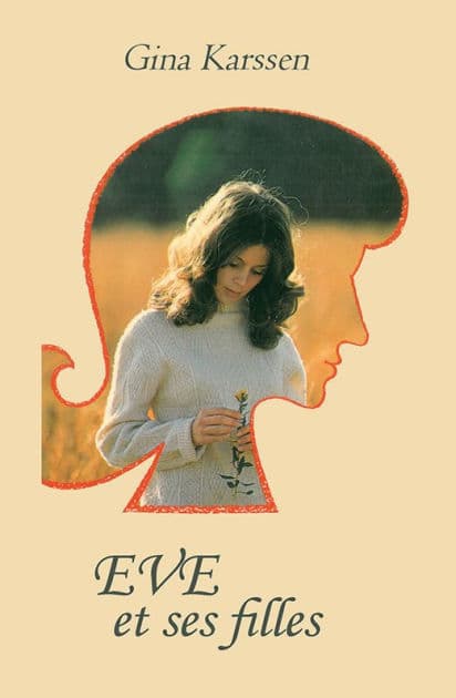 Eve et ses filles - volume 1 by Gina Karssen