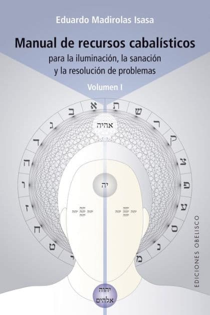 Manual de recursos cabalísticos (vol. I) by Eduardo Madirolas