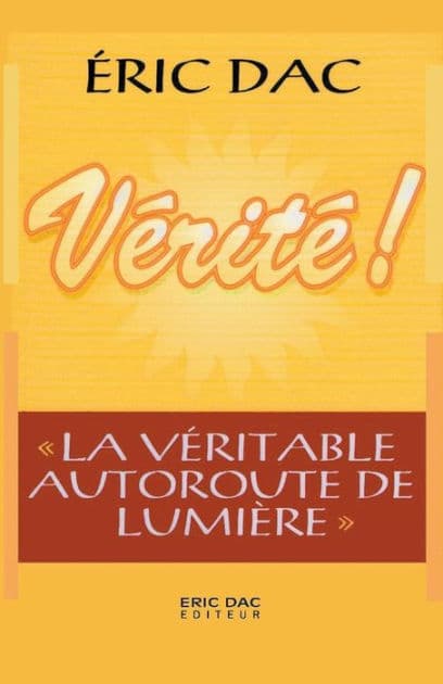 Vérité ! by Eric Dac