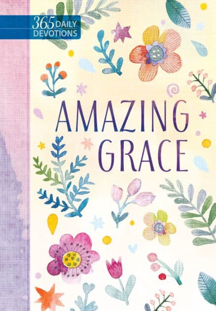 Amazing Grace: 365 Daily Devotions by BroadStreet Publishing Group LLC