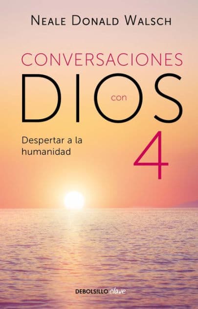 Conversaciones con Dios: Despertar a la humanidad by Neale Donald Walsch