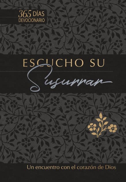 Escucho su susurrar: Un encuentro con el corazón de Dios by Brian Simmons
