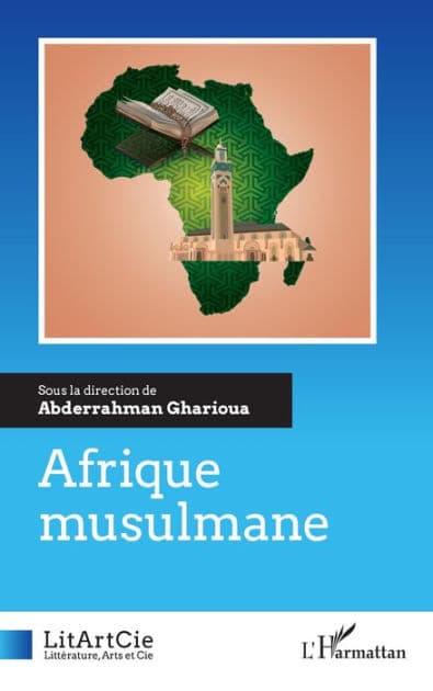 Afrique musulmane by Editions L'Harmattan