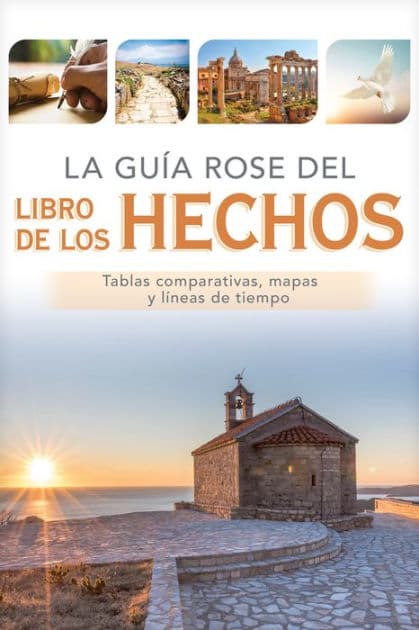 La guía Rose del libro de los Hechos by Rose Publishing
