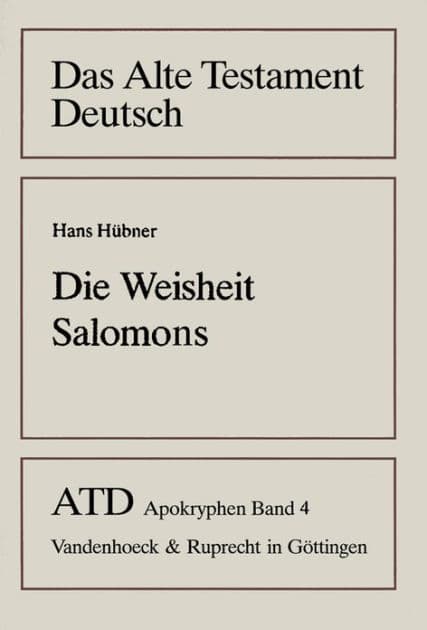 Die Weisheit Salomons: Liber Sapientiae Salomonis by Hans Hubner