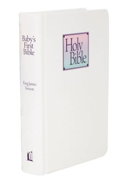 KJV Baby's First Bible, Hardcover: Holy Bible King James Version: A special keepsake for your new arrival by Thomas Nelson