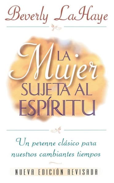 La mujer sujeta al Espíritu by Beverly LaHaye