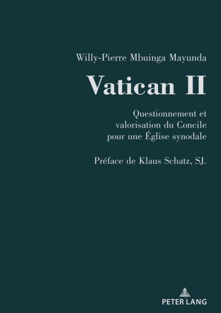 Vatican II: Questionnement et valorisation du Concile pour une Église synodale by Willy-Pierre Mayunda Mbuinga
