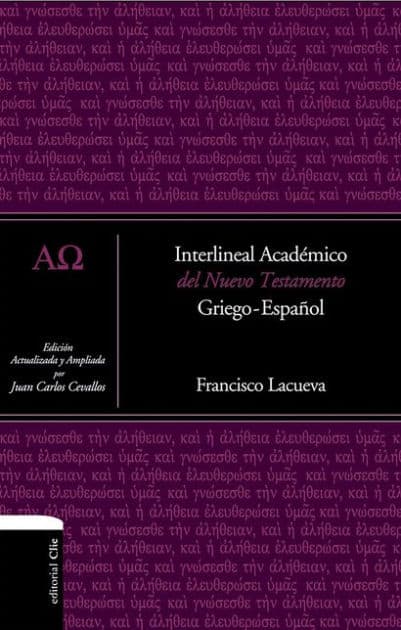 Interlineal académico del Nuevo Testamento: Griego-Español by Francisco Lacueva