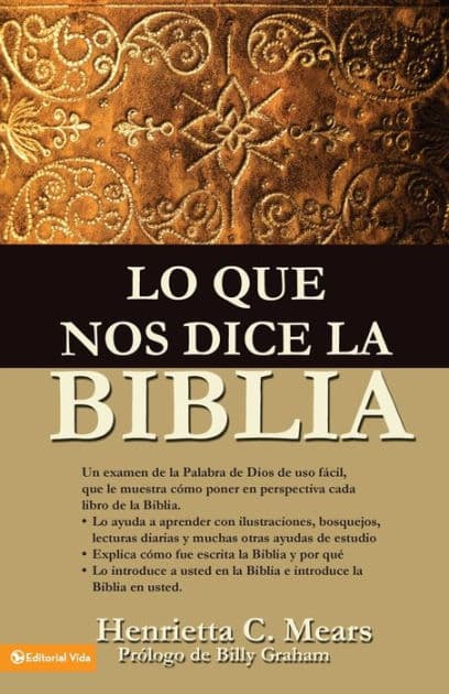 Lo que nos dice la Biblia by Henrietta C. Mears