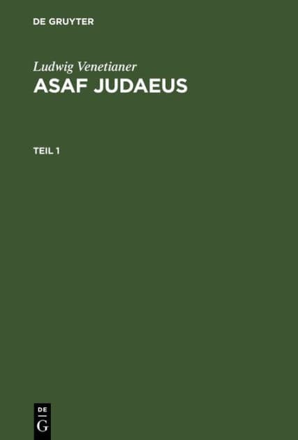 Ludwig Venetianer: Asaf Judaeus. Teil 1 by Ludwig Venetianer