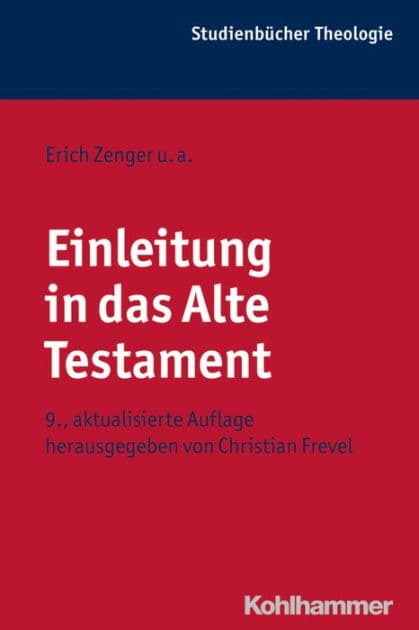 Einleitung in das Alte Testament by Christian Frevel