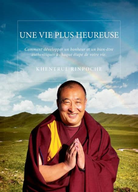 UNE VIE PLUS HEUREUSE by Shar Khentrul Jamphel Lodrö