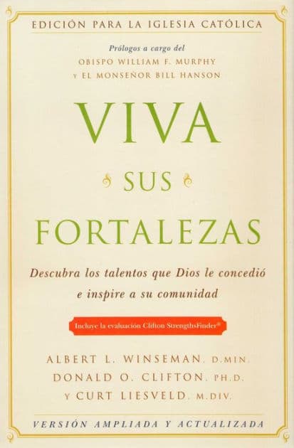 Viva sus fortalezas: Catholic Edition by Albert L. Winseman
