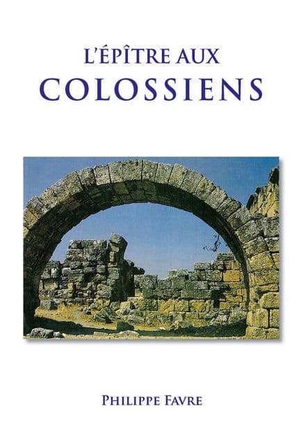 L'épitre aux colossiens by Phillipe Favre