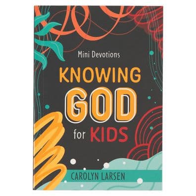 Mini Devotions Knowing God for Kids by Christian Art Gifts