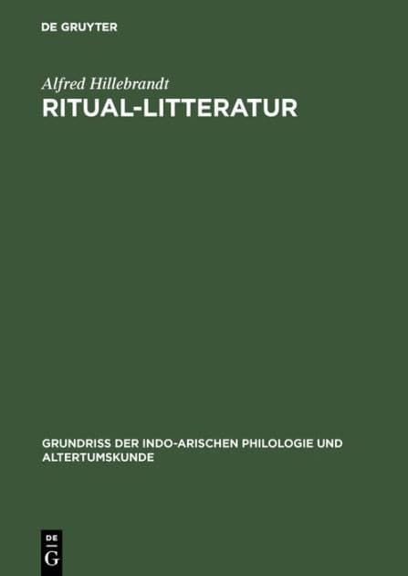 Ritual-Litteratur: Vedische Opfer und Zauber by Alfred Hillebrandt