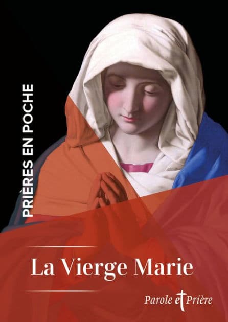 Prières en poche - La Vierge Marie by Collectif