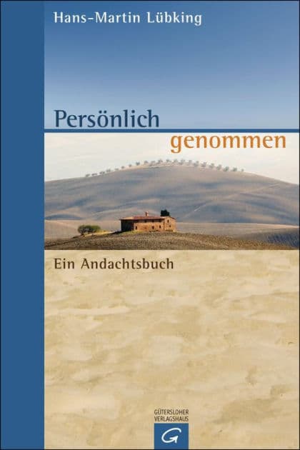 Persönlich genommen: Ein Andachtsbuch by Hans-Martin Lübking