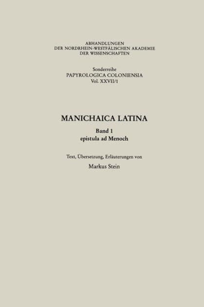Manichaica Latina: epistula ad Menoch by Markus Stein von Markus Stein