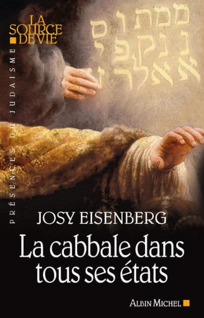 La Cabbale dans tous ses états by Josy Eisenberg