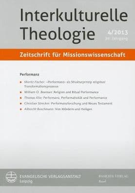 Interkulturelle Theologie. Zeitschrift fur Missionswissenschaft 39 (2013) 4 (ZMiss) by Karl-Friedrich Appl