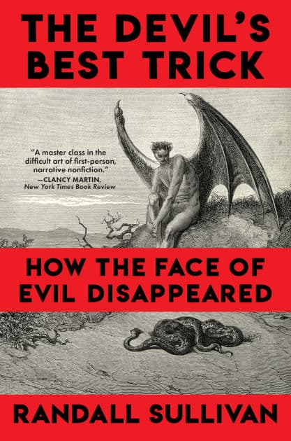 The Devil's Best Trick by Randall Sullivan