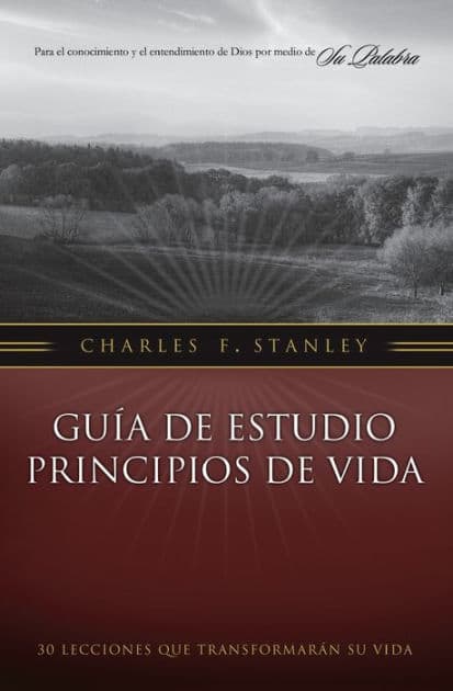 Guía de estudio Principios de Vida by Charles F. Stanley