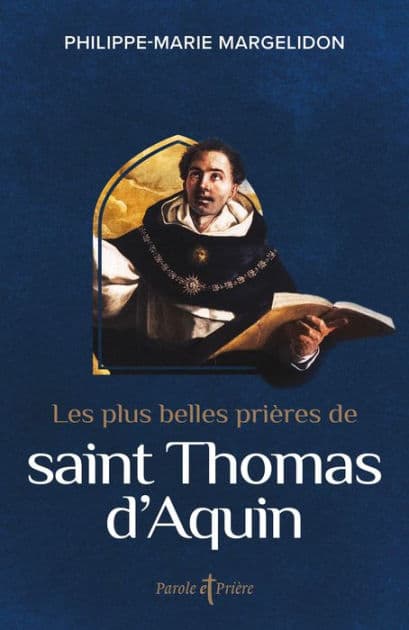 Les plus belles prières de saint Thomas d'Aquin by Thomas d' Aquin