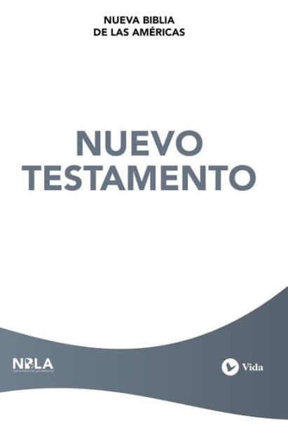 NBLA, Nuevo Testamento, Tapa rústica by NBLA-Nueva Biblia de Las Américas