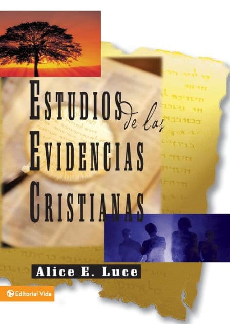 Estudios de las evidencias cristianas by Alice E. Luce