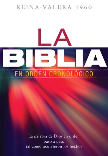 La Biblia en orden cronológico by F. LaGard Smith