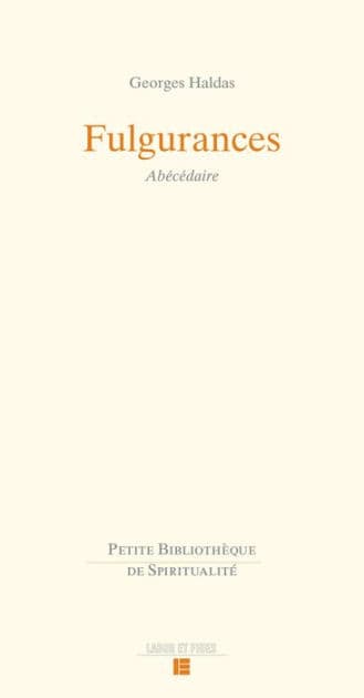 Fulgurances: Abécédaire by Georges Haldas