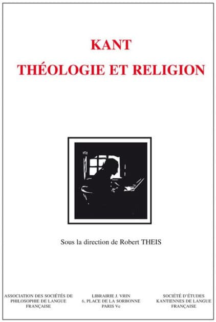 Kant: theologie et religion by Bruno Barthelme