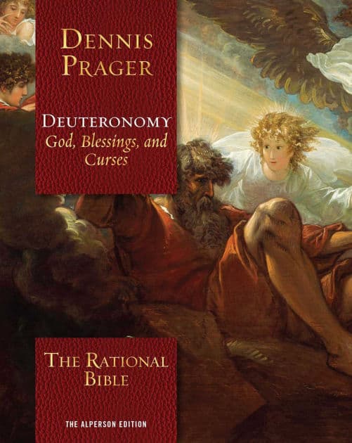 The Rational Bible: Deuteronomy by Dennis Prager
